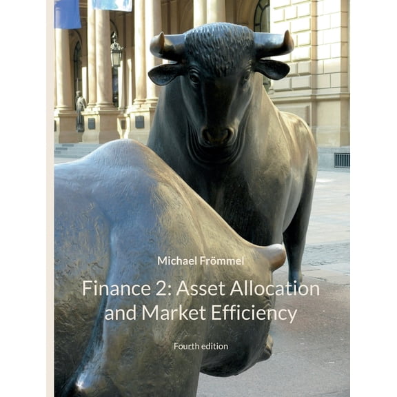 Finance 2: Asset Allocation and Market Efficiency, (Paperback)