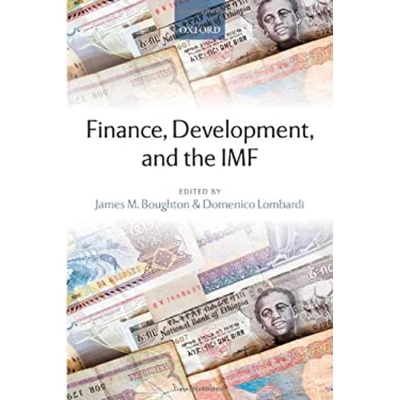 Pre-Owned Finance, Development, and the IMF (Hardcover) 9780199239863