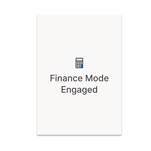 Finance Mode Engaged Wall Art - Finance Professional - 13x19 Poster Print
