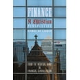 thumbnail image 1 of Finance, a Christian Perspective: From the Medieval Bank to Financial Globalization, (Paperback), 1 of 1