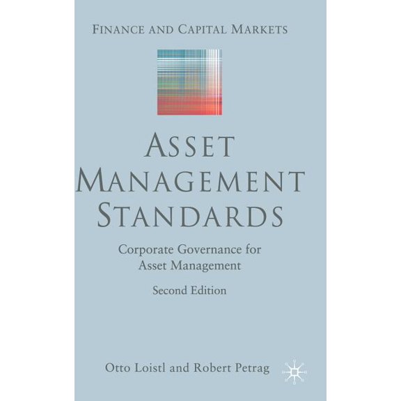Finance and Capital Markets Asset Management Standards: Corporate Governance for Asset Management, (Hardcover)