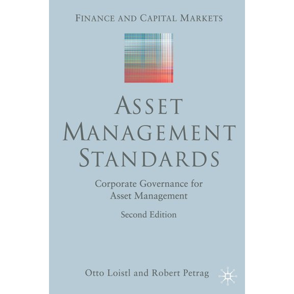 Finance and Capital Markets Asset Management Standards: Corporate Governance for Asset Management, (Paperback)