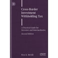 thumbnail image 1 of Finance and Capital Markets Cross-Border Investment Withholding Tax: A Practical Guide for Investors and Intermediaries, (Paperback), 1 of 1