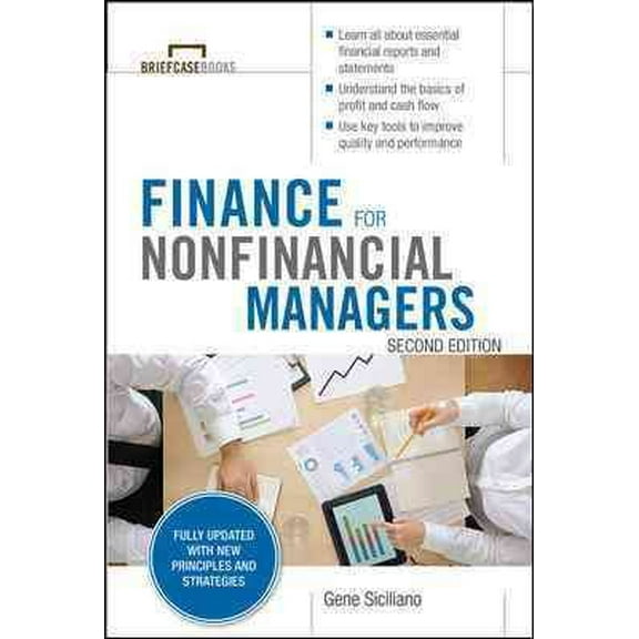 Pre-Owned Finance for Nonfinancial Managers, Second Edition (Briefcase Books Series) (Paperback) 0071824367 9780071824361