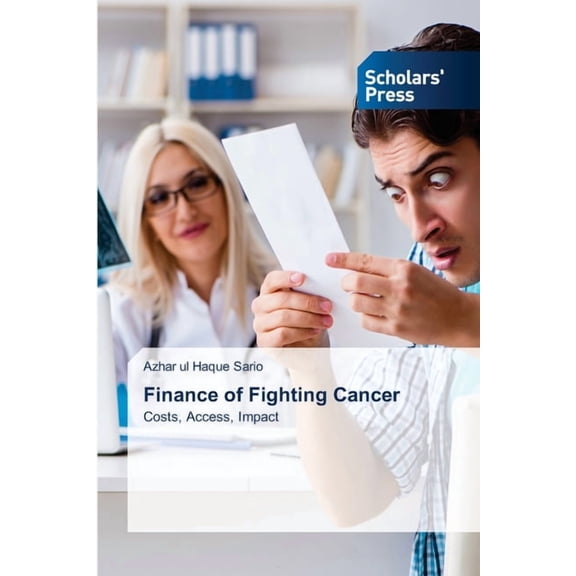 Finance of Fighting Cancer, (Paperback)