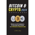 thumbnail image 1 of Financiën: Bitcoin & Crypto 2024: Wegwijs in cryptocurrencies, de halvering van de Bitcoin en 10 populaire alternatieve coins (Paperback), 1 of 1
