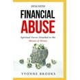 thumbnail image 1 of Financial Abuse : Spiritual Forces Attached to the Misuse of Money (Paperback), 1 of 1