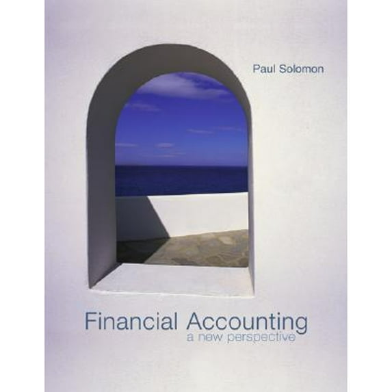 Pre-Owned Financial Accounting: A New Perspective Nettutor and Powerweb Mandatory Package: MP (Hardcover 9780072872262) by Paul E Solomon, Solomon