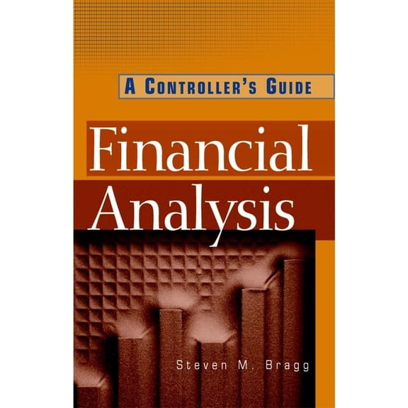 Pre-Owned Financial Analysis: A Controller's Guide (Hardcover) 0471376728 9780471376729