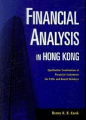 Financial Analysis in Hong Kong: Qualitative Examination of Financial Statements for Cfos, (Paperback)