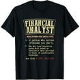 thumbnail image 1 of Financial Analyst Funny Definition T-Shirt, 1 of 4