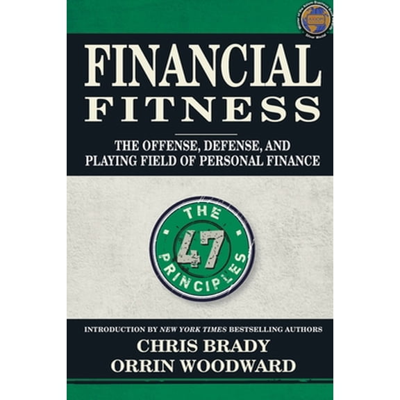 Pre-Owned Financial Fitness: The Offense, Defense, and Playing Field of Personal Finance (Paperback) 0990424359 9780990424352