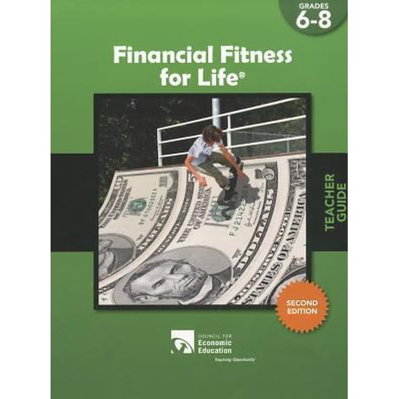 Pre-Owned Financial Fitness for Life Teacher Guide, Grades 6-8 (Paperback) 156183694X 9781561836949