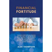 Financial Fortitude, Paperback