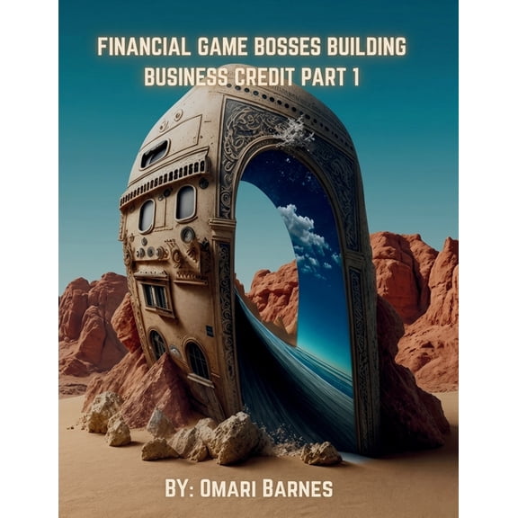 Financial Game Bosses Building Business Credit, (Paperback)