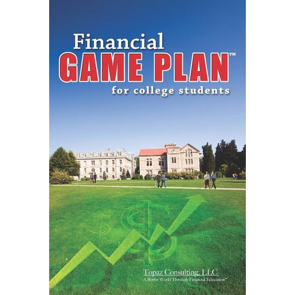 Financial Game Plan for College Students, (Paperback)