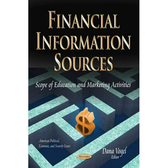 Financial Information Sources : Scope of Education and Marketing Activities
