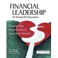 thumbnail image 1 of Financial Leadership for Nonprofit Executives: Guiding Your Organization to Long-Term Success, (Hardcover), 1 of 1