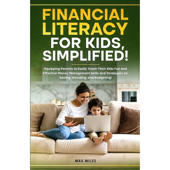 Financial Literacy For Kids, Simplified!, (Paperback)