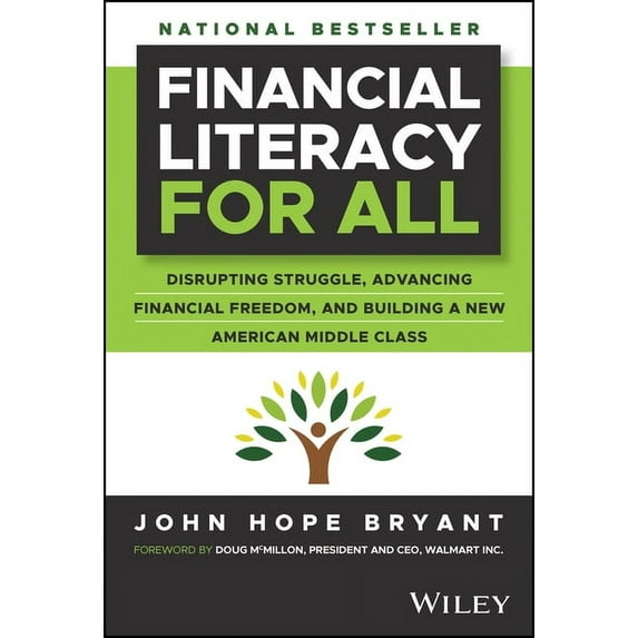Financial Literacy for All: Disrupting Struggle Advancing Financial Freedom and Building a New American Middle Class, Book 1 (Hardcover)