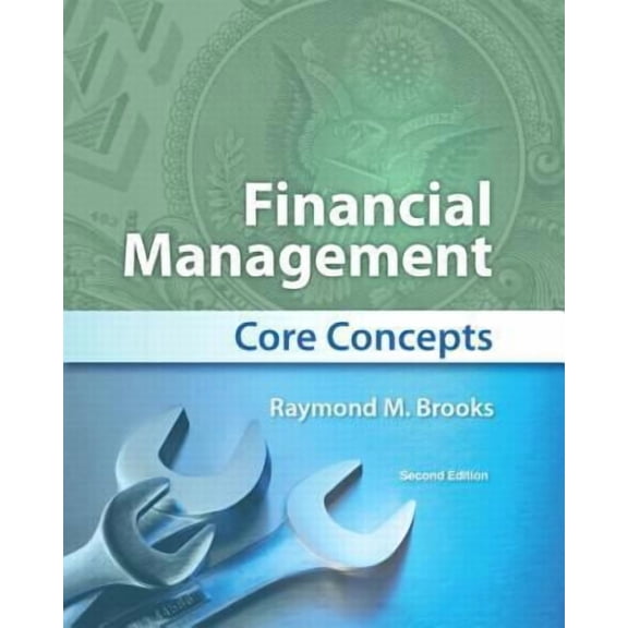 Pre-Owned Financial Management: Core Concepts, 2nd Edition