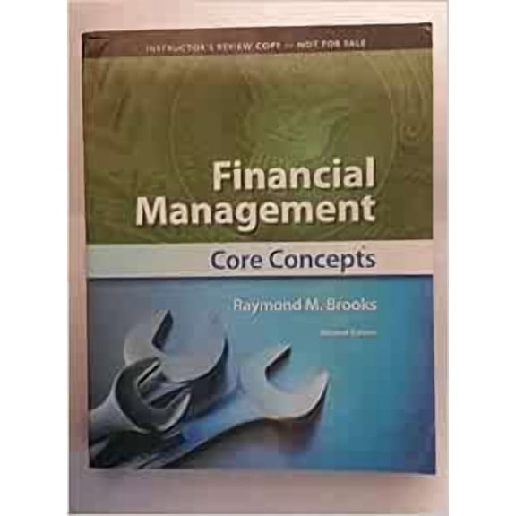 Pre-Owned Financial Management Core Concepts (Paperback) 0132671972 9780132671972