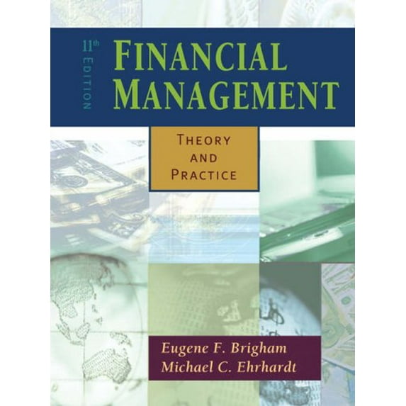 Pre-Owned Financial Management : Theory and Practice with Thomson ONE (Hardcover) 9780324259681