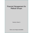 thumbnail image 1 of Pre-Owned Financial Management for Medical Groups: (Hardcover) 1568290217 9781568290218, 1 of 1