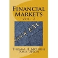 thumbnail image 1 of Financial Markets: Financial Markets vol. 2: Stocks, bonds, money markets; IPOS, auctions, trading (buying and selling), short selling, transaction costs, currencies; futures, options (Paperback), 1 of 1