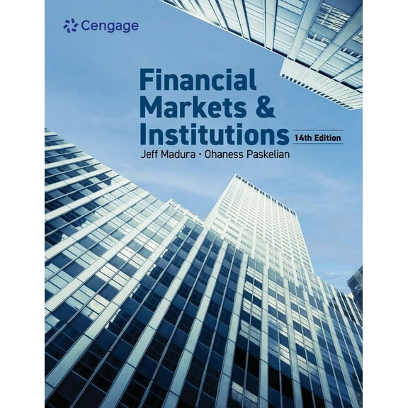 Financial Markets & Institutions, (Paperback)