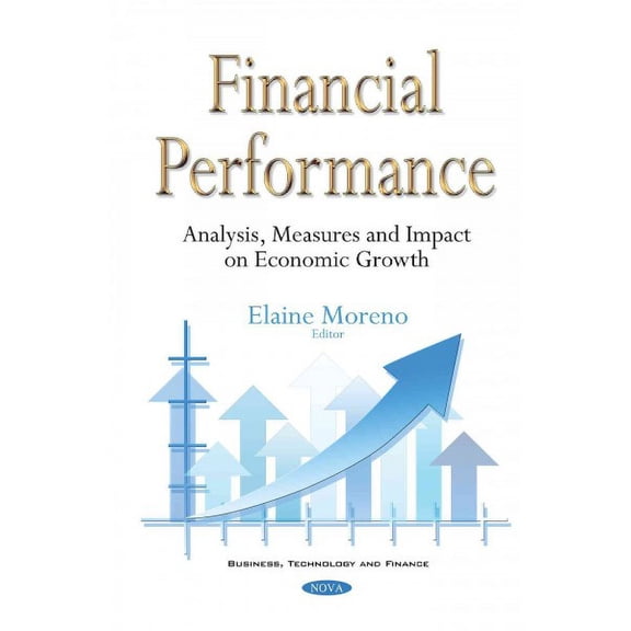 Financial Performance : Analysis, Measures and Impact on Economic Growth