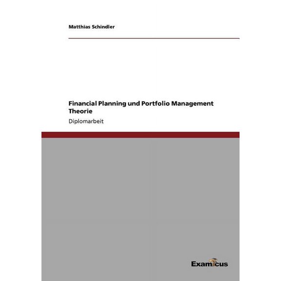 Financial Planning und Portfolio Management Theorie, (Paperback)