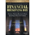 thumbnail image 1 of Financial Reckoning Day: Memes, Manias, Booms &amp; Busts ... Investing in the 21st Century, (Hardcover), 1 of 1