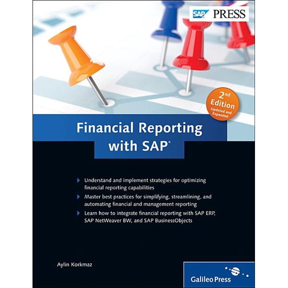 Financial Reporting with SAP : Maximize Your Financial Reporting Skills! (Edition 2) (Hardcover)