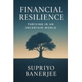 thumbnail image 1 of Financial Resilience: Thriving in an Uncertain World, (Paperback), 1 of 1