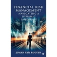 thumbnail image 1 of Financial Risk Management: Navigating a Dynamic Landscape, (Hardcover), 1 of 1