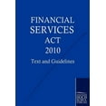 thumbnail image 1 of Financial Services Act 2010 : Text and Guidelines, 1 of 1