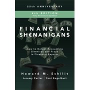 Financial Shenanigans How to Detect Accounting Gimmicks and Fraud in Financial Reports, Hardcover