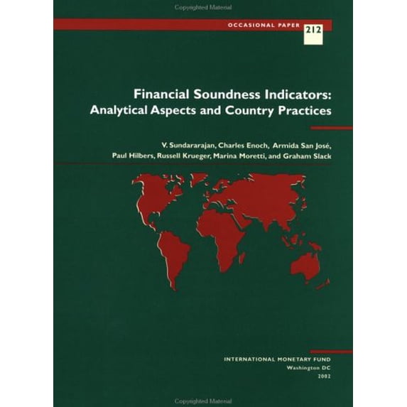 Pre-Owned Financial Soundness Indicators : Analytical Aspects and Country Practices 9781589060869