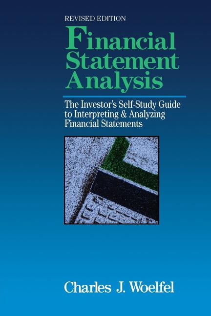 https://i5.walmartimages.com/seo/Financial-Statement-Analysis-The-Investor-s-Self-Study-to-Interpreting-Analyzing-Financial-Statements-Revised-Edition-Paperback-9781557385321_9a53ddb5-1380-4653-b14c-e1711a7aa4ef_1.f569299bfe1ca0da27f171e9b58a575c.jpeg
