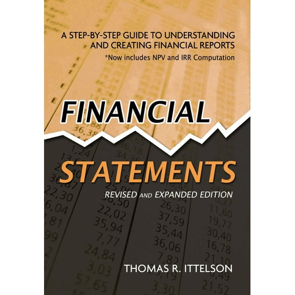 Pre-Owned Financial Statements, Revised and Expanded Edition : A Step-by-Step Guide to Understanding and Creating Financial Reports (Edition 2) (Paperback)