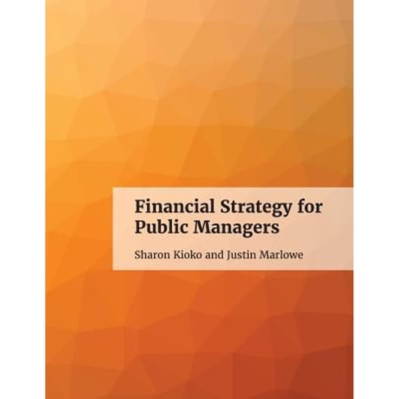 Pre-Owned Financial Strategy for Public Managers (Paperback) 1927472598 9781927472590