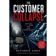 Financial Survival The Customer Collapse How AI Could Destroy Wages, Taxes, and the Consumer Economy, Book 13, Paperback