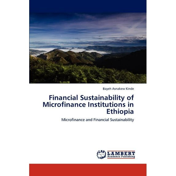 Financial Sustainability of Microfinance Institutions in Ethiopia (Paperback)