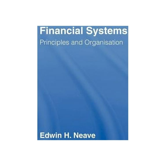 Financial Systems: Principles and Organization, (Hardcover)