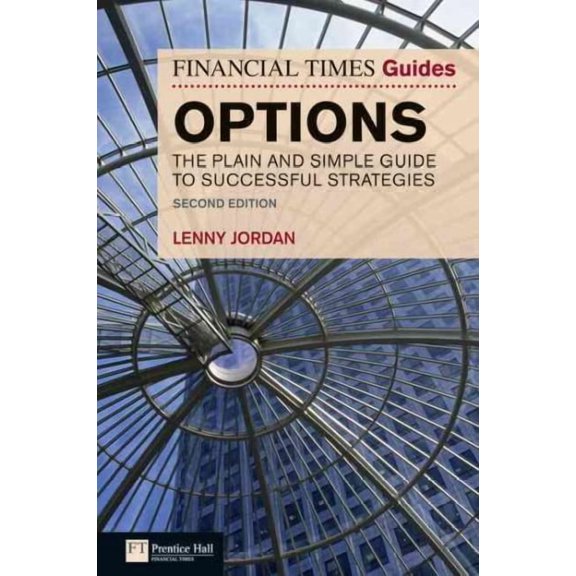 Financial Times Guide to Options, The