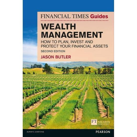 Financial Times Guide to Wealth Management, The