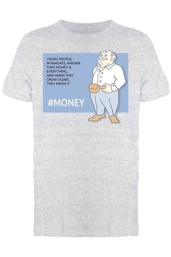 Financier About Money And Life T-Shirt Men -Image by Shutterstock, Male Large