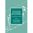 thumbnail image 1 of Financing Economic Development: An Institutional Response, (Paperback), 1 of 1