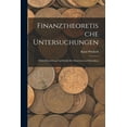 thumbnail image 1 of Finanztheoretische Untersuchungen: Nebst Darstellung Und Kritik Des Steuerwesens Schwedens, (Paperback), 1 of 1